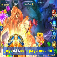 jogo631.com paga mesmo